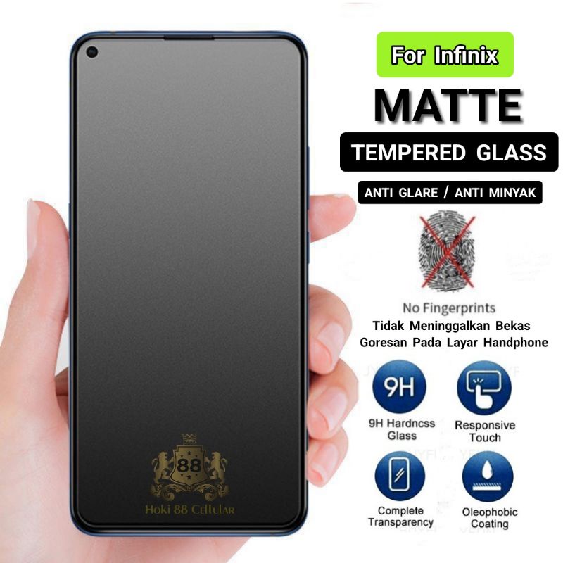 Matte Glass 9H Full Layar Infinix Note 7 Lite Note 7 Note 8 Note 10 Note 10 Pro Note 10 Pro NFC Note 11S Note 11 Pro Note 12 Note 12 Vip Tempered Glass Anti Minyak Anti Gores Full Layar