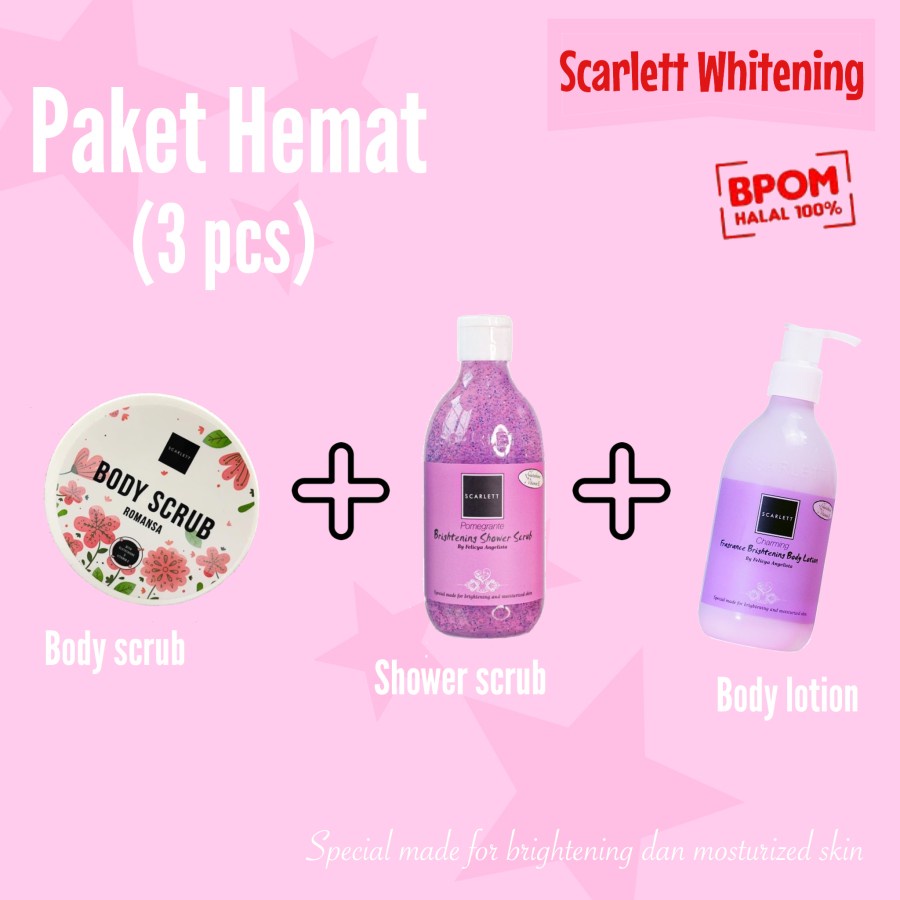 PAKET 3 IN 1 SCARLETT BRIGHTENING BODY SCRUB + SHOWER SCRUB + BODY LOTION