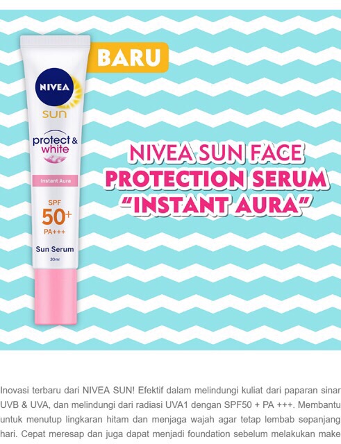 Nivea sun face protect&amp;white instant aura 30ml &amp; oil control 30ml