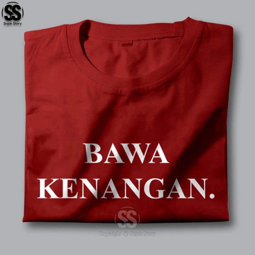 Kaos Kata Kata Ambyar Bawa Kenangan Kualitas Distro Premium Baju