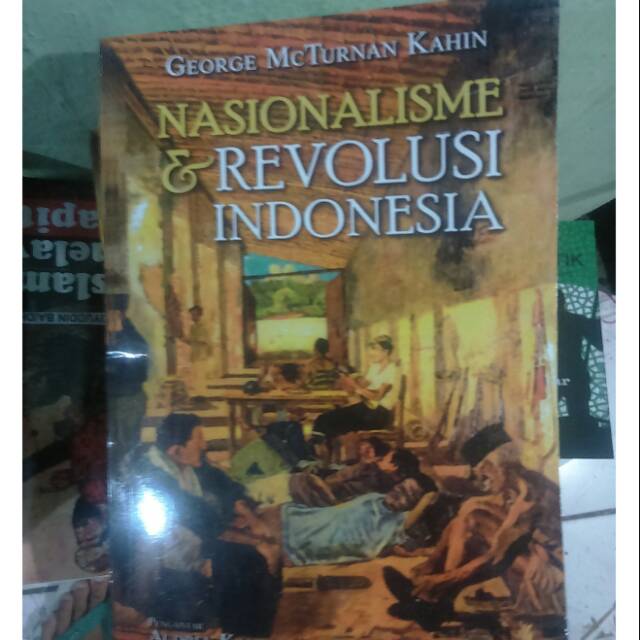 NASIONALISME DAN REVOLUSI INDONESIA