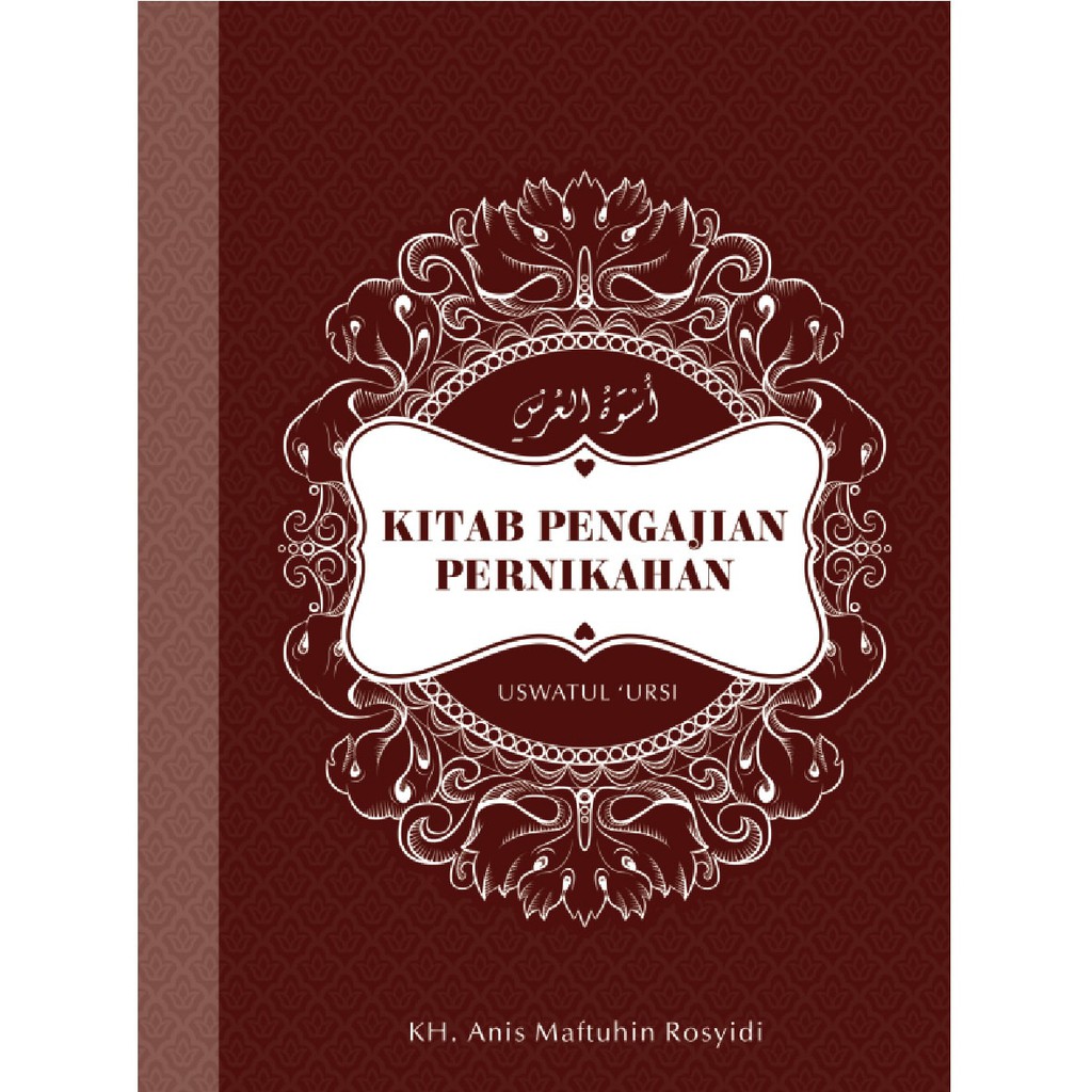 Kitab Pengajian Pernikahan (Uswatul ‘Ursy)