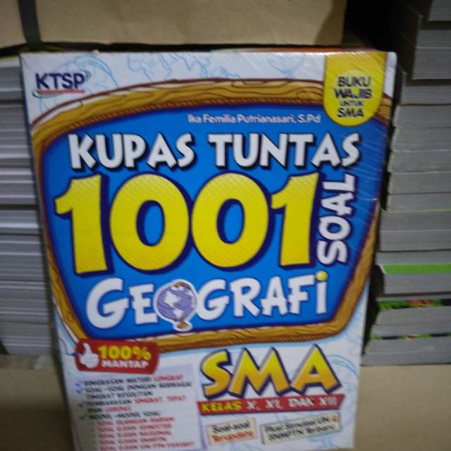 

KUPAS TUNTAS 1001 SOAL GEOGRAFI SMA KELAS X,XI,XII