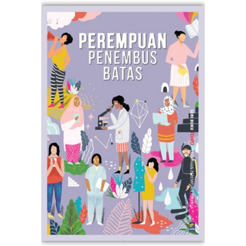 Seri Tempo: Perempuan-perempuan Penembus Batas