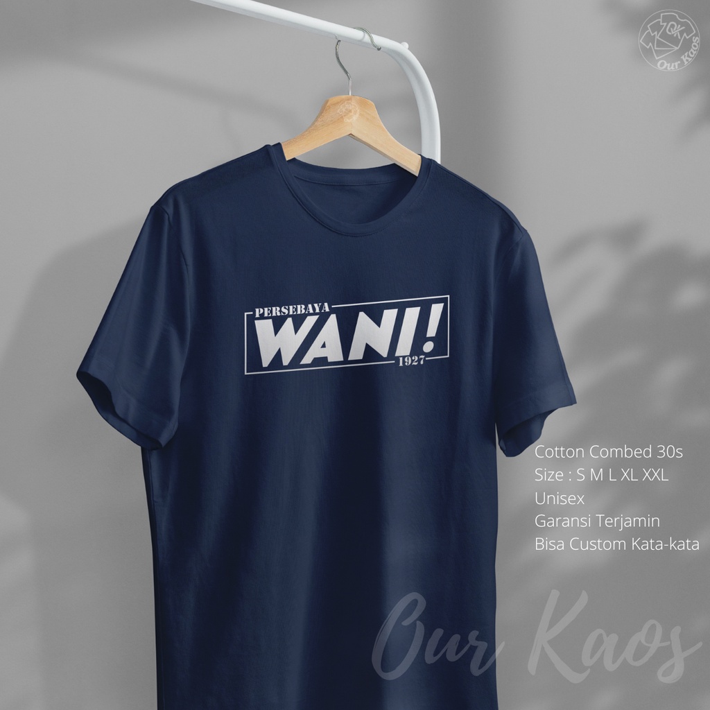 Baju Kaos Pria Suporter Persebaya Distro Kata Kata Tulisan Wani 1927 Bonek Bonita T-shirt Jersey Sep