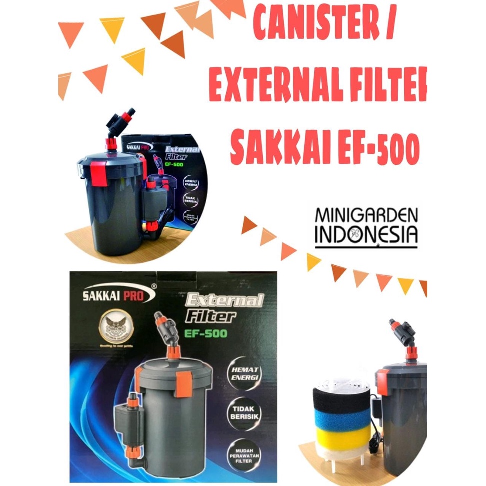 EXTERNAL FILTER SAKKAI EF-500 CANISTER KOLAM FILTER AQUARIUM AQUASCAPE