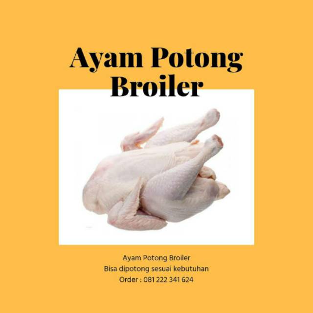 

Ayam potong broiler 1 kg