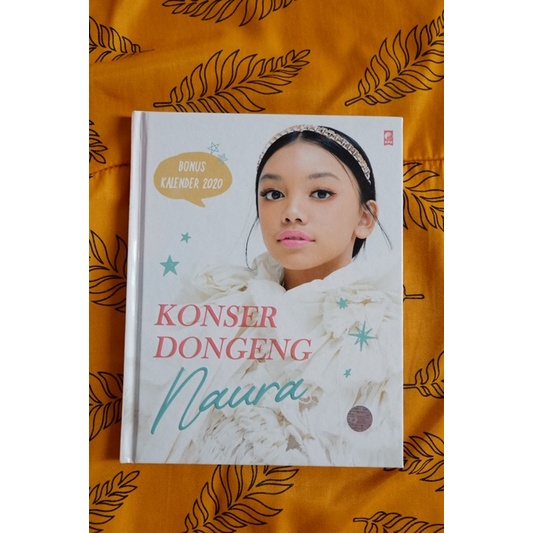 Buku Naura: Konser Dongeng Naura (preloved)