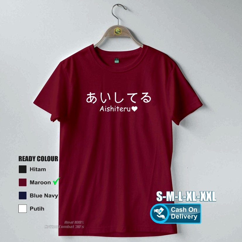 Kaos Aishiteru Kanji Japan Kaos Distro Cotton Combed 30s Djalur Clothing