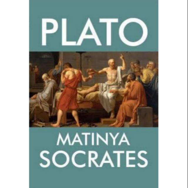Matinya Socrates - Plato