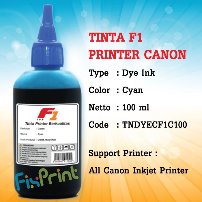 Tinta Botol Dye Base F1 100ml Refill Cartridge Printer Canon IP2770 TS307 MP287 MG2570 E400 MX497 MG2577 MG2577s