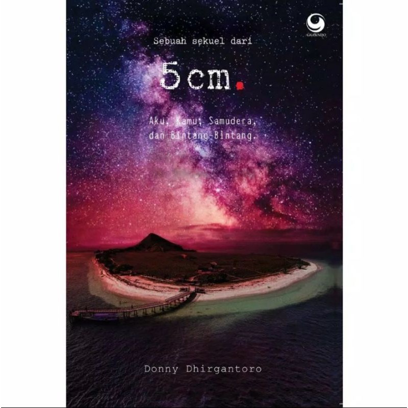 5 cm : Aku, Kamu, Samudera dan Bintang bintang.