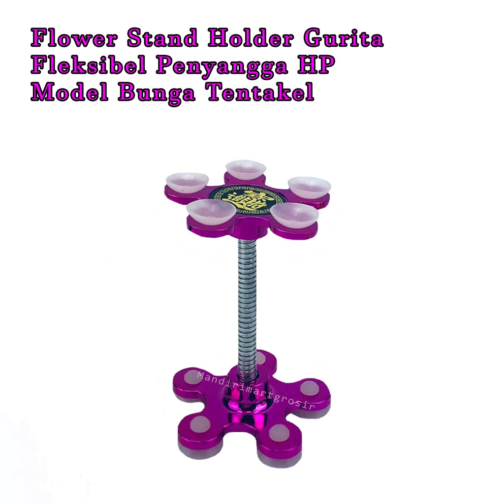 Flower Stand Holder Gurita* Fleksibel *Penyangga HP * Model Bunga Tentakel