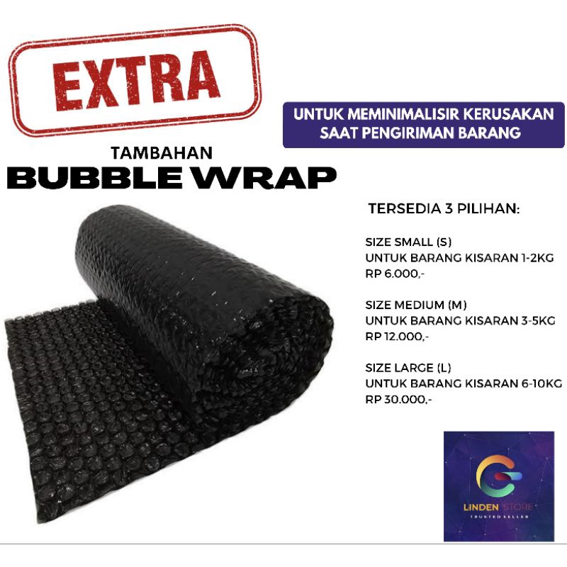 

Extra Tambahan Bubble Wrap