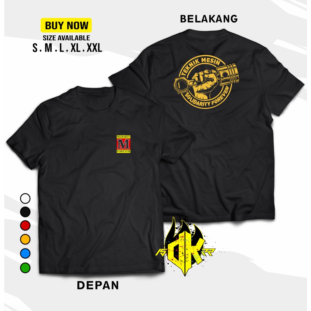 Kaos  Baju Distro Pria TEKNIK MESIN SOLIDARITY FOREVER LOGO PISTON || SABLON DTF KATUN COMBED 30S