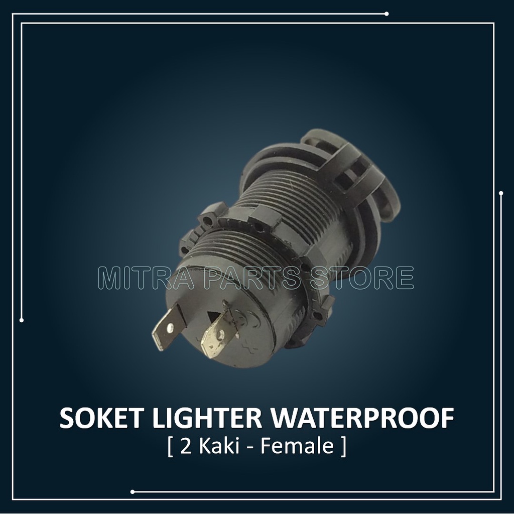 Socket Lighter Waterproof + Kaki Sasis Female / Soket Lighter Power Adapter Motor Mobil Anti Air