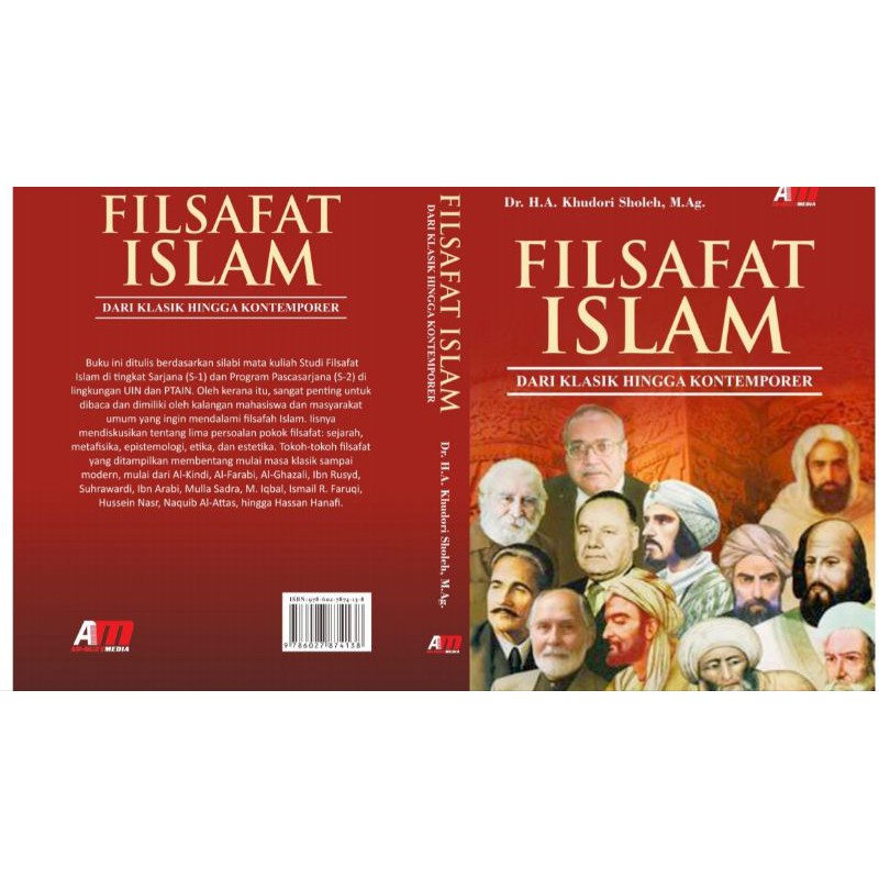 FILSAFAT ISLAM DARI KLASIK HINGGA KONTEMPORER - DR.H.A.KHUDORI SOLEH