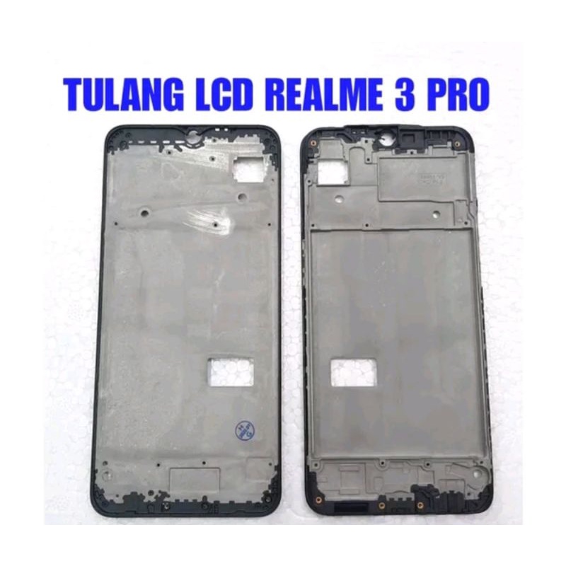 FRAME BEZZEL BEZEL TULANG TENGAH oppo REALME 3 PRO TATAKAN LCD MIDDLE MIDLE REALME RILMI 3 PRO