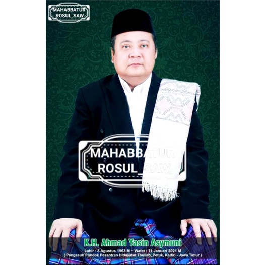 

PHOTO FOTO KH AHMAD YASIN ASYMUNI | A3+