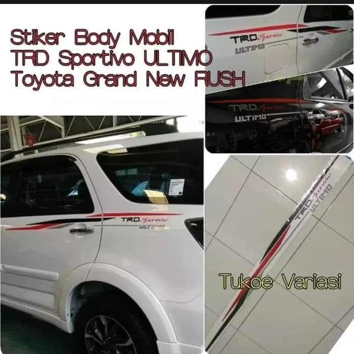 TERBARU stiker mobil toyota gran new rush TRD SPORTIVO all mobil
