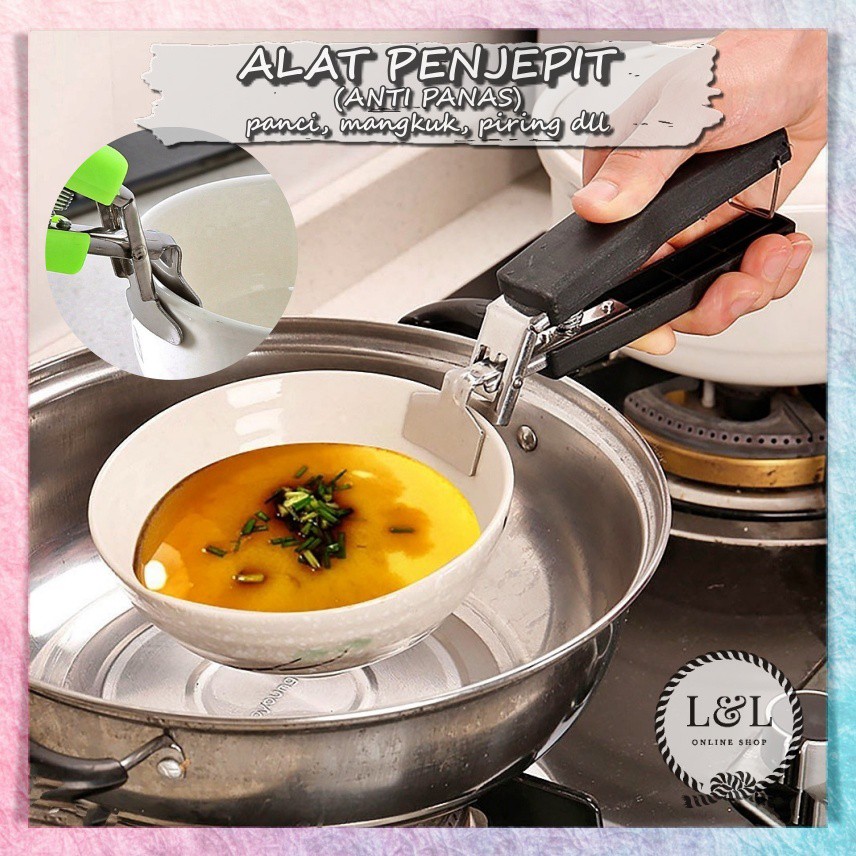 Alat Penjepit Jepit Pegangan Panci Mangkuk Mangkok Piring Peralatan Dapur Anti Panas Anti Hot Clip