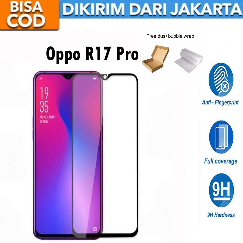 Tempered Glass Oppo R17 Pro Full Cover / Full Screen Protector Anti Gores