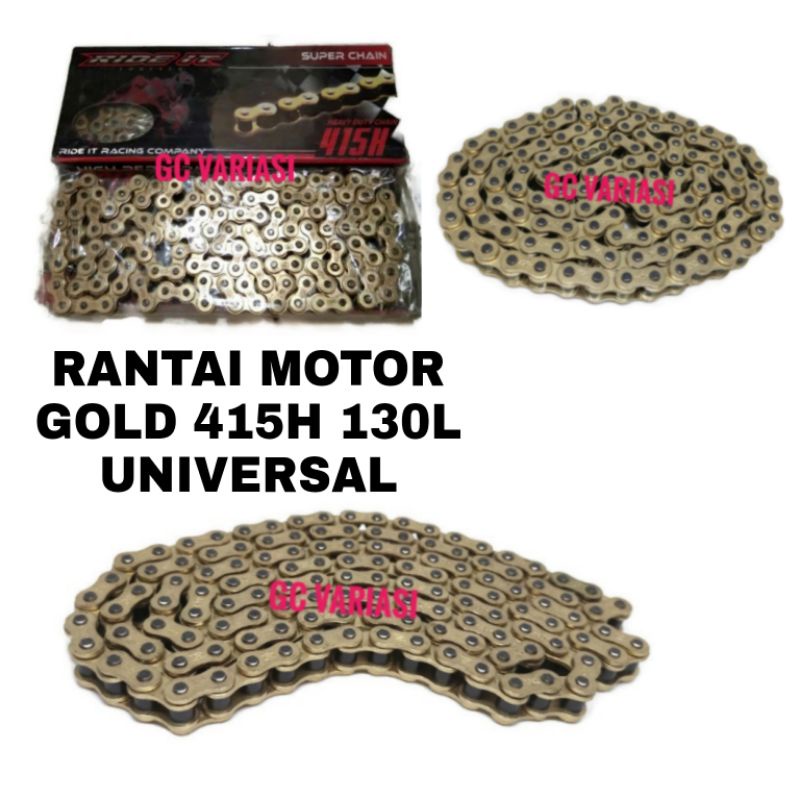 RANTAI MOTOR 415H 130L GOLD RIDE IT UNIVERSAL/RANTAI MOTOR/RANTAL MOTOR GOLD/RANTAI MOTOR MEREK RIDE