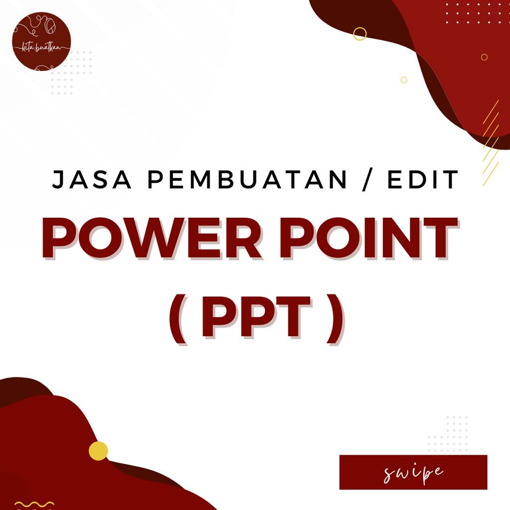 Jasa Edit Presentasi PPT_Tugas Skripsi Proposal Laporan