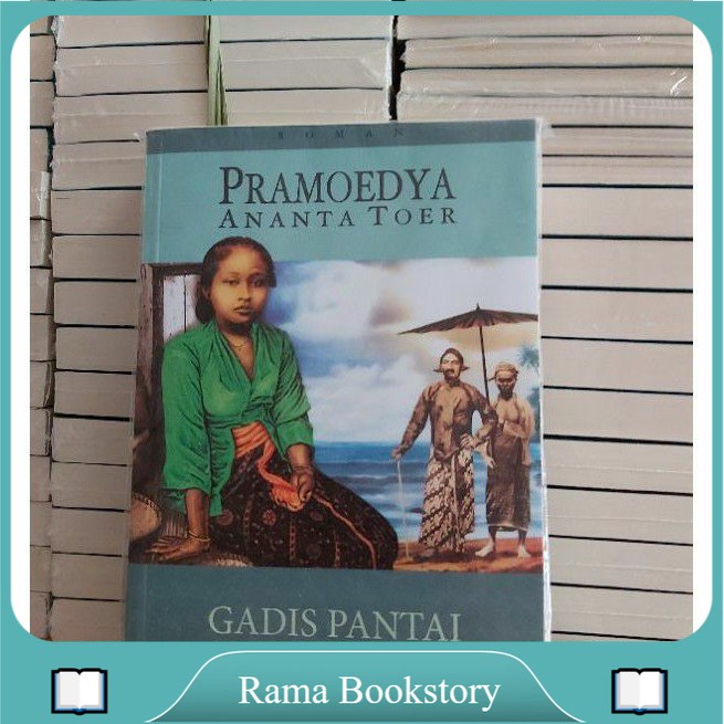 NOVEL SEJARAH GADIS PANTAI BY PRAMOEDYA ANANTA TOER