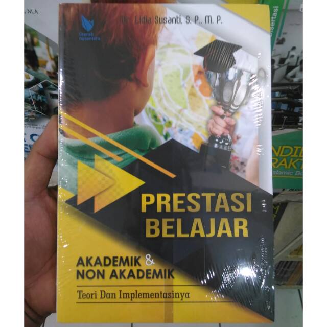 Prestasi Belajar Akademik Dan Non Akademik Teori Dan Implementasinya - Lidia Susanti