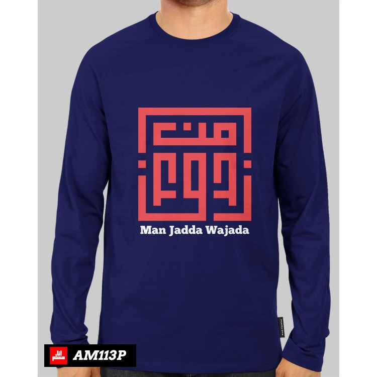 KAOS DISTRO DAKWAH ISLAMI AM113P MAN JADDA WAJADA
