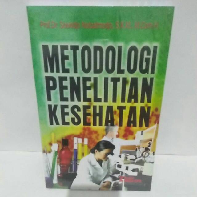 Download buku metodologi penelitian kesehatan notoatmodjo 2010