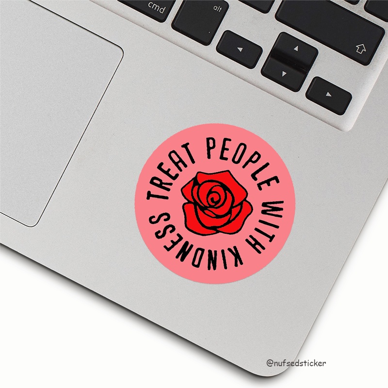 

Treat People with Kindness Sticker