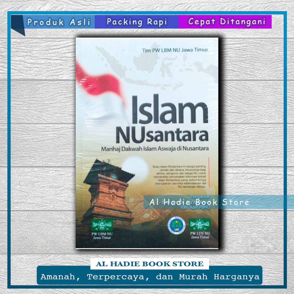 ISLAM NUSANTARA (Manhaj Dakwa Islam Aswaja di Nusantara) / Islam Indonesia Termurah