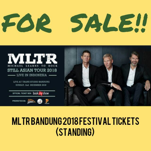 TIKET KONSER MLTR / MICHAEL LEARNS TO ROCK CONCERT TICKET BANDUNG 2 DEC 2018 - FESTIVAL