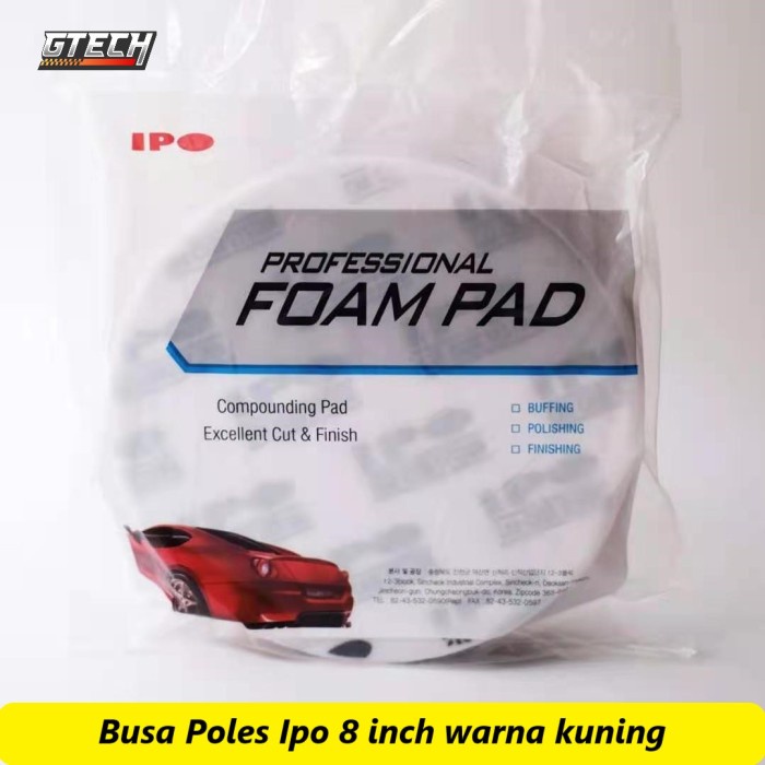 Busa Poles Kuning 8 inch IPO Foam Pad Kuning IPO Polishing Foam Pad untuk Proses Medium Cut