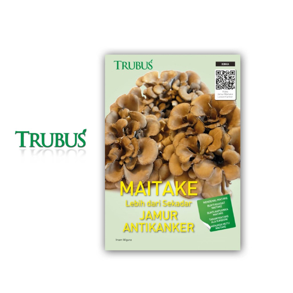 

TRUBUS: MAITAKE LEBIH DARI SEKEDAR JAMUR ANTIKANKER