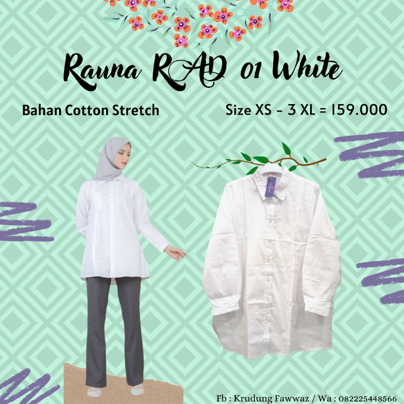 ATASAN WANITA TUNIK RAD 01 TERBARU BY RAUNA KOKO WHITE RKDP DAN RKD 01 WHITE ATASAN KOKO AYAH BY RAU
