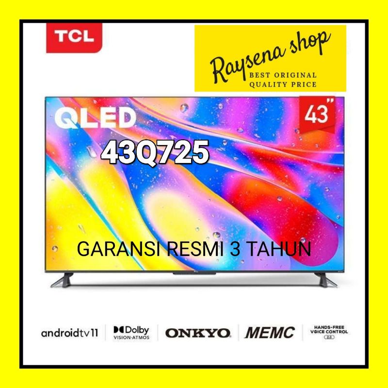 TCL 43Q725 QLED GOOGLE TV