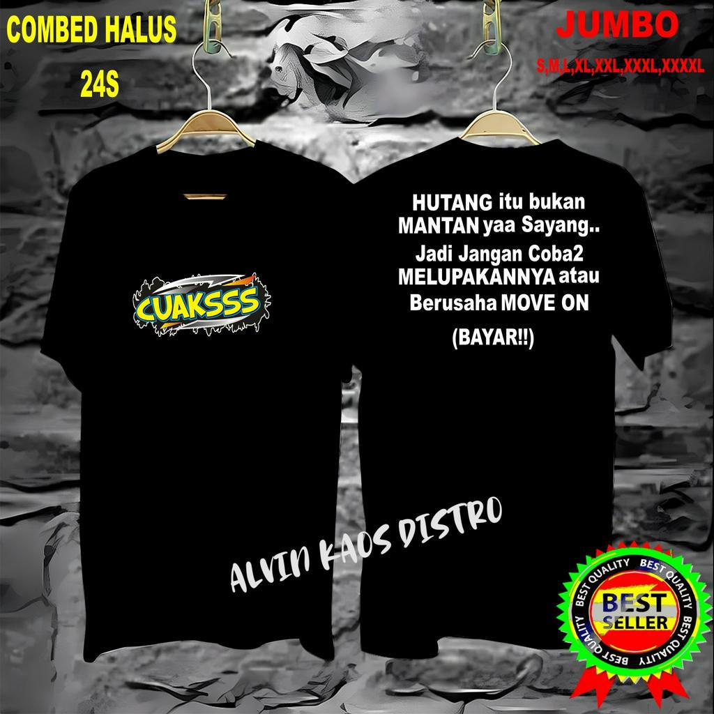 Cod/Kaos DTF CUAKS HUTANG ITU BUKAN MANTAN Kaos Terlaris Kualitas Terjamin Kaos Pria Distro Hits2022/Kaos Murah Kaos Cotton 30s Kaos katun/Kaos Bergambar Kaos Distro Kaos Pria Dan Wanita Kaos Kata2 Lucu Kaos Viral/Kaos Promo/Best Seller