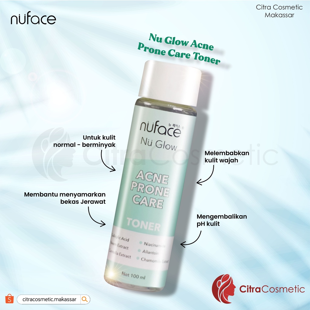 Nuface Toner Series Acne Prone Care | Bright &amp; Supple Skin | Youthful Skin 100 Ml
