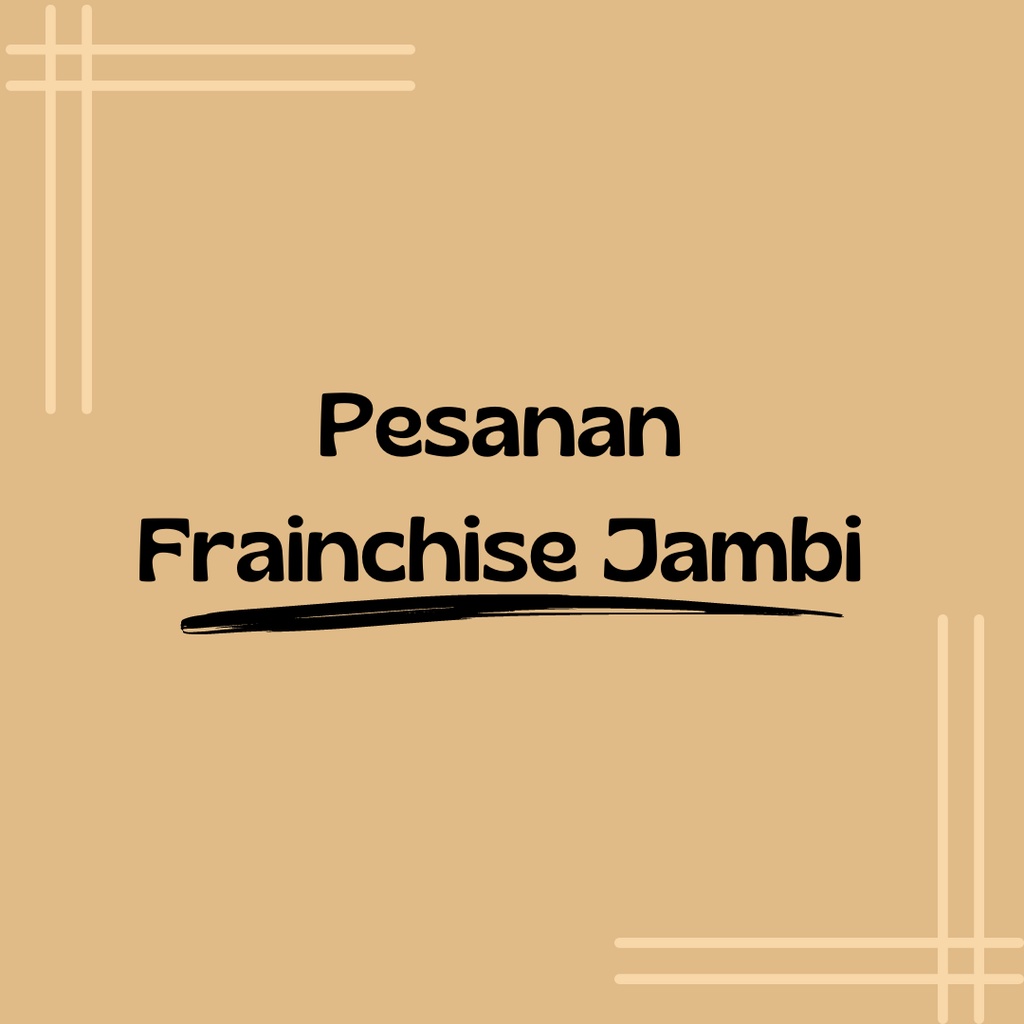 

Pesanan Frainchise Jambi