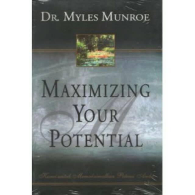 MAXIMIZING YOUR POTENTIAL, MYLES MUNROE