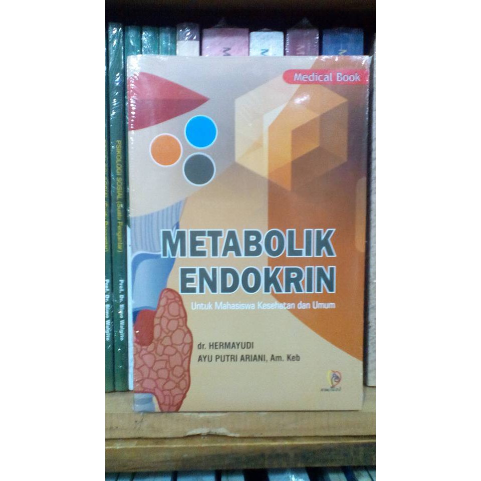 Metabolik Endokrin Untuk Mahasiswa Kesehatan dan Umum