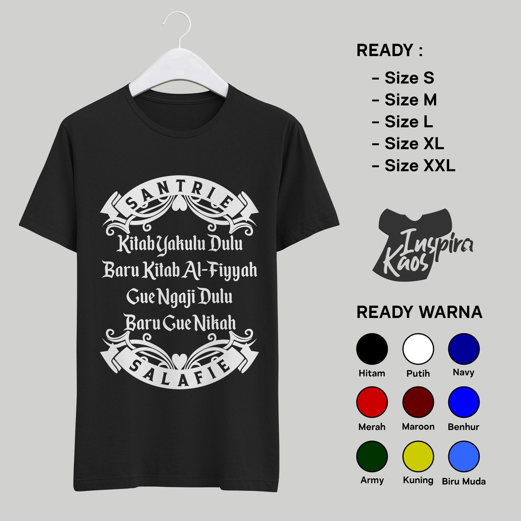 KAOS SANTRI KEREN / /  KITAB YAQULU BARU KITAB ALFIYYAH / / SANTRI SALAFIE / / COTTON COMBED 30S