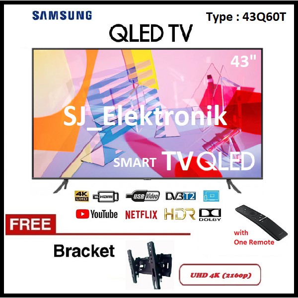 (KHUSUS LUAR KOTA) Free Braket Samsung QLED 43 Inch 43Q60T - 43Q60 UHD 4K Smart TV