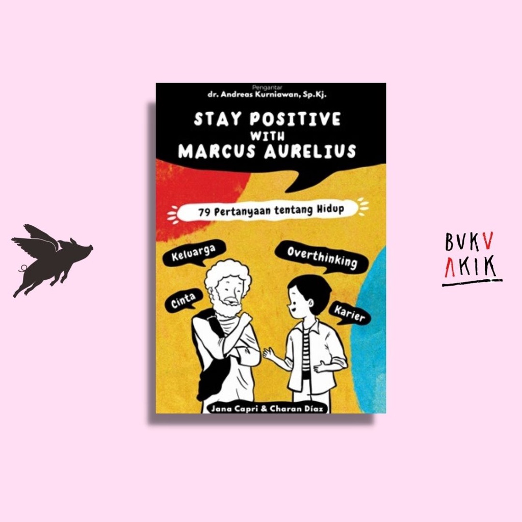 Stay Positive with Marcus Aurelius - Jana Capri &amp; Charan Diaz