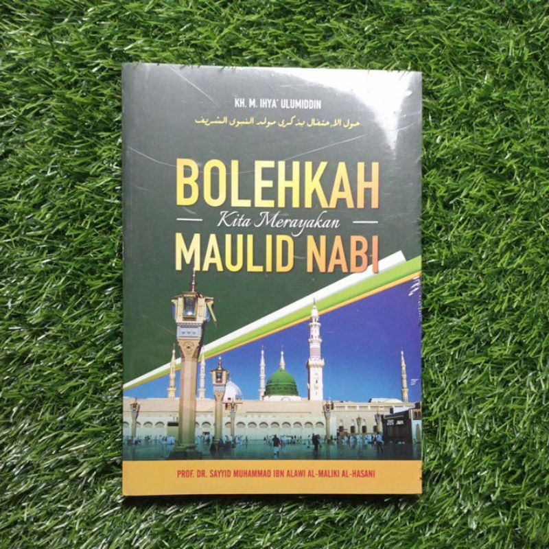 terjemah haulul ihtifal / bolehkah kita merayakan maulid nabi
