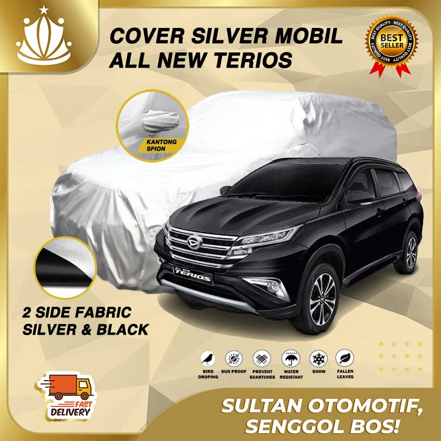 Custom Double Layer Body Cover / Sarung Mobil All New Terios Fit On