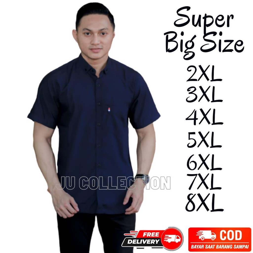 Kemeja Casual Polos Pria Lengan Pendek Hem Big Size Super Jumbo Kemeja Oversize XXL Sampai 8XL